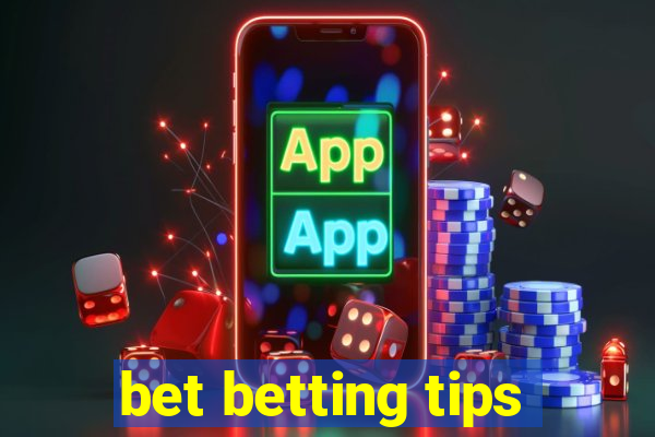 bet betting tips